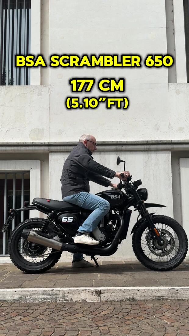 BSA Scrambler 650: come “calza” su motociclisti di diverse altezze . . .